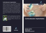 Corticobasale implantaten