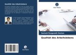 Qualität des Arbeitslebens
