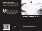 Qualité de vie au travail