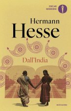 Dall'India. Annotazioni, diari, poesie, considerazioni e racconti