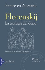 Florenskij. La teologia del dono