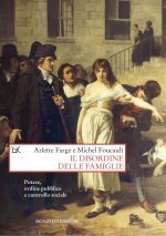 disordine delle famiglie. Potere, ordine pubblico e controllo sociale