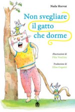 Non svegliare il gatto che dorme