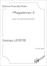 Mégalésies 2, partition pour six percussionnistes (conducteur)