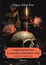 angelo del bizzarro-La maschera della Morte Rossa