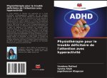 Physiothérapie pour le trouble déficitaire de l'attention avec hyperactivité