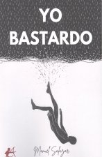 Yo bastardo