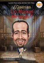 ?Quien Es Lin Manuel Miranda? (Who Is Lin-Manuel Miranda? Spanish Edition)