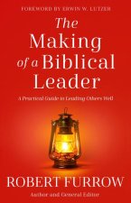 The Making of a Biblical Leader