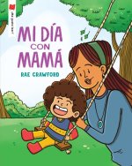 Mi Día Con Mamá