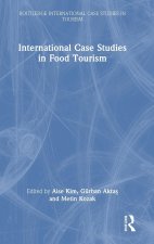 International Case Studies in Food Tourism