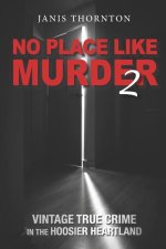 No Place Like Murder 2