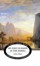 My First Summer in the Sierra
