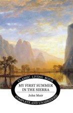 My First Summer in the Sierra