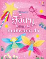Fairy things to make and do
