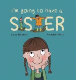 I'm Going to Have a Sister