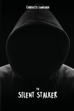 The Silent Stalker