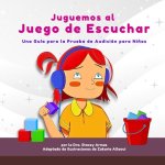 Juguemos al Juego de Escuchar