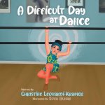 A Difficult Day at Dance