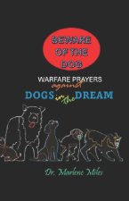 Beware of the Dog
