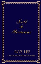 Scott & Roseanne