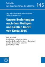 Unsere Beziehungen nach dem Heiligen und Großen Konzil von Kreta 2016