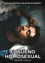 El Sue?o Homosexual