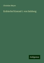Erzbischof Konrad I. von Salzburg