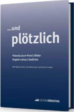 ...und plötzlich