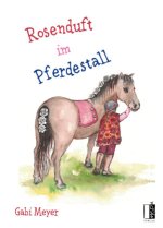 Rosenduft im Pferdestall