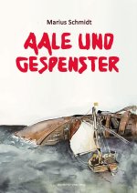 Aale und Gespenster
