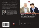 Défis et opportunités de carri?re ? la maturité