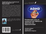 Fisioterapia para el trastorno por déficit de atención con hiperactividad