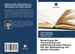 Bewertung der Verwendung von plättchenreichem Plasma bei der Behandlung von akuten Wunden