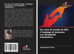 Un caso di studio di RSI: L'impiego di persone con disabilit? intellettiva