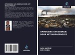 OPWEKKING VAN ENERGIE DOOR HET BIOGASPROCES