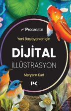 Yeni Baslayanlar Icin Dijital Illüstrasyon