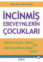 Incinmis Ebeveynlerin Cocuklari
