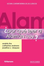 ?Por qué leer a Alamán hoy?