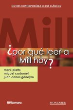 ?Por qué leer a Mill hoy?