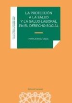 LA PROTECCION A LA SALUD Y LA SALUD LABORAL EN EL DERECHO SO
