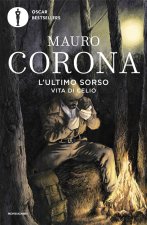 ultimo sorso. Vita di Celio
