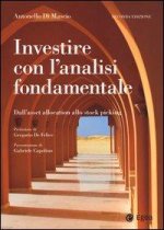 Investire con l'analisi fondamentale. Asset allocation e stock picking