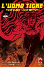 Uomo Tigre. Tiger Mask. New edition