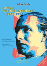 Scritti per «Vie della tradizione» 1971-1974