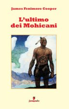 ultimo dei Mohicani