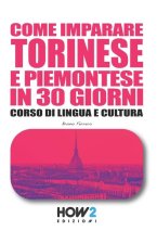 Come Imparare Torinese E Piemontese in 30 Giorni