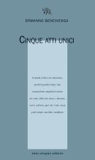 Cinque atti unici