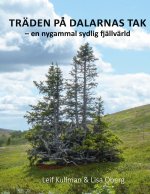 TRÄDEN P? DALARNAS TAK