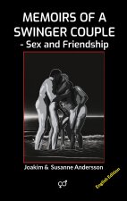 Memoirs of a Swinger Couple